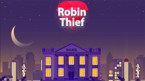 download Robin the thief apk